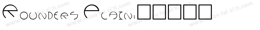 Rounders Plain字体转换